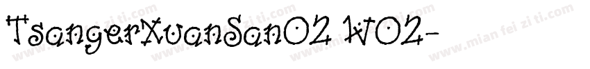 TsangerXuanSan02 W02字体转换